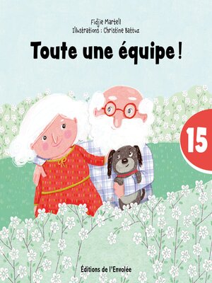 cover image of Toute une équipe !
